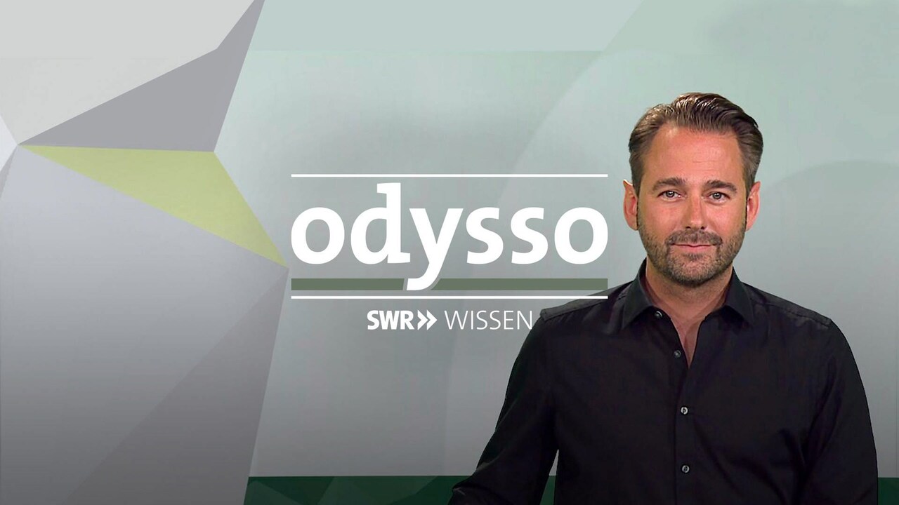 odysso - Wissen im SWR - Videos der Sendung